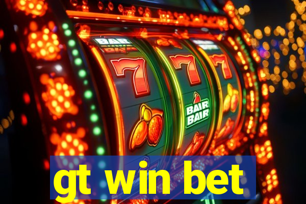 gt win bet